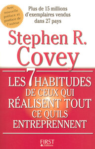 Sept habitudes de ceux qui réalisent tout ce qu'ils entreprennent (Les),nlle édition 2005