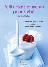 Petit livre de - Petits plats et menus pour bébé