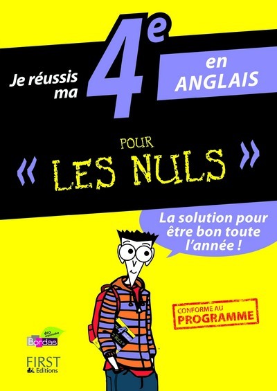 Je réussis ma 4eme en anglais pour les nuls