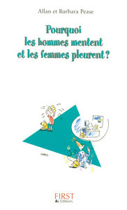 Pourquoi les hommes mentent et les femmes pleurent ? Format semi Poche
