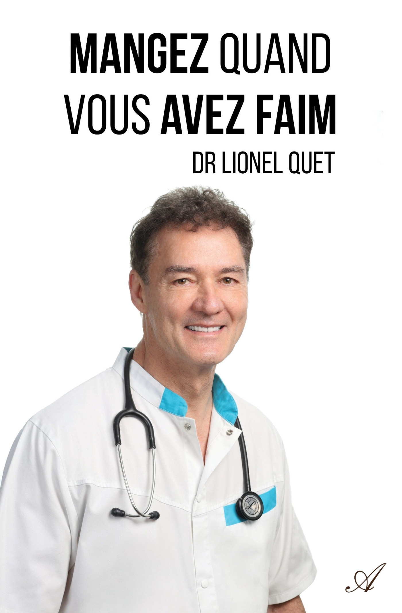 Mangez quand vous avez faim