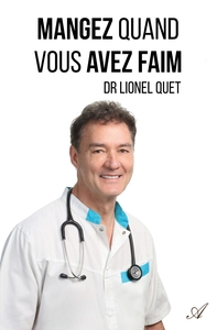 Mangez quand vous avez faim