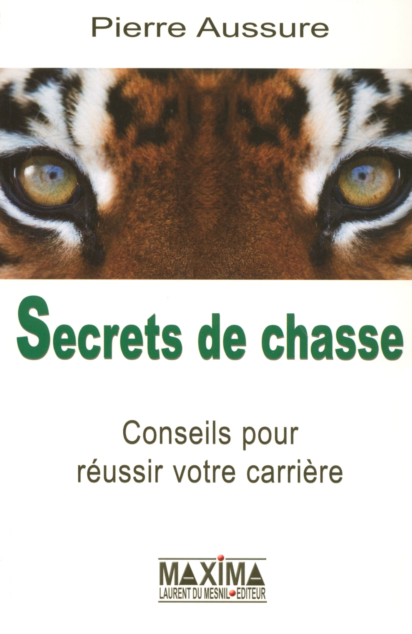 Secrets de chasse conseils pour réussir votre carrière