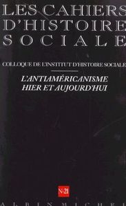 n° 21 - L'Antiaméricanisme hier et aujourd'hui
