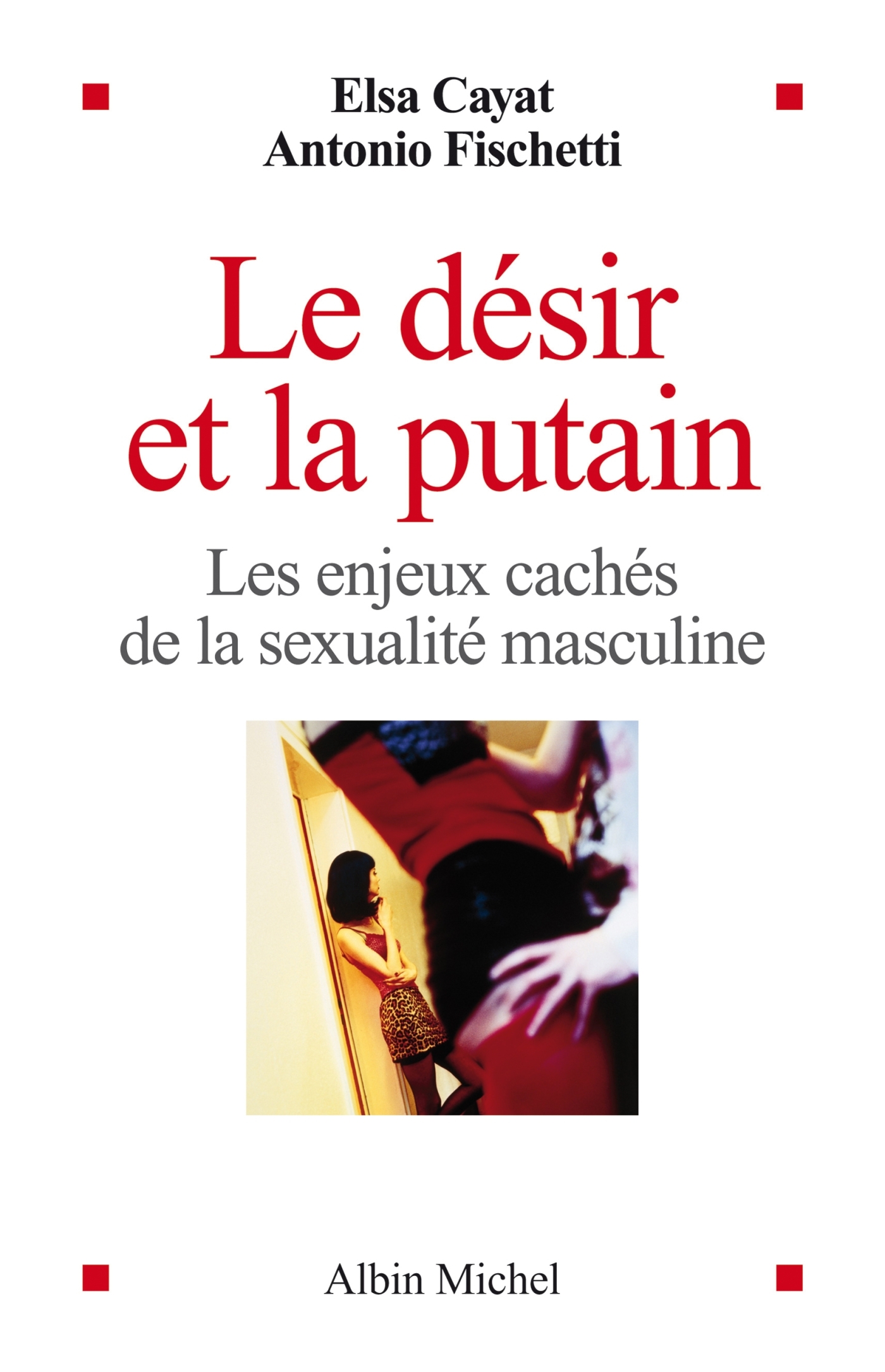 Le Désir et la putain
