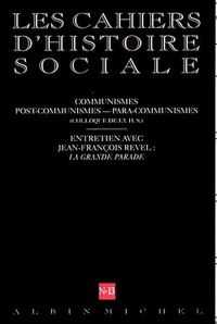 n° 13 - Communismes, post-communismes - para-communismes. Entretien avec Jean-François Revel :...