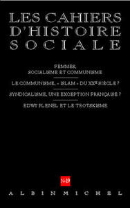 n° 19 - Femmes, socialisme et communisme. Le communisme, « Islam » du XXe siècle ?...