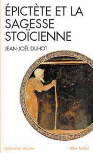 Épictète et la sagesse stoïcienne (Espaces Libres - Idées)