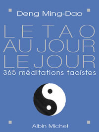 Le Tao au jour le jour