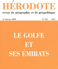 Hérodote - numéro 133 - le golfe et ses émirats