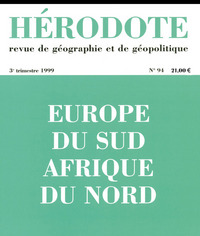 Hérodote numéro 94 - Europe du sud Afrique du nord