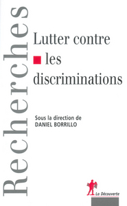 Lutter contre les discriminations [actes du  colloque, Paris, 21 juin 2002]
