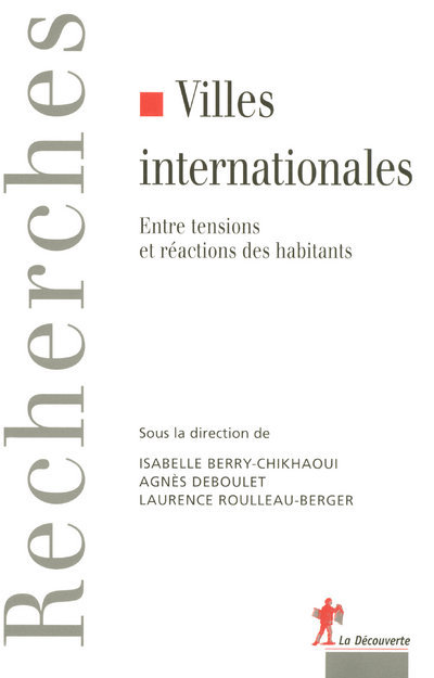 Villes internationales entre tensions et réactions des habitants