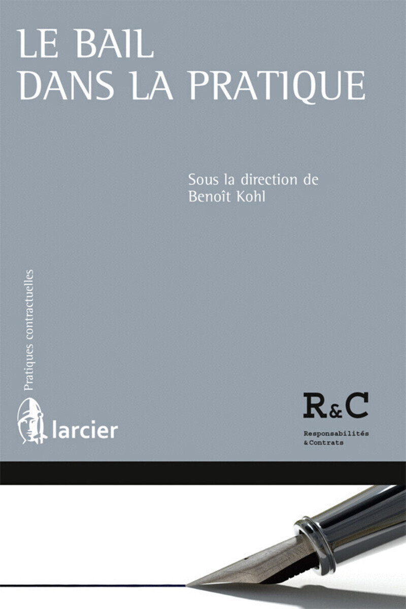 Le bail dans la pratique.