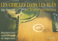 Les cercles dans les blés et leurs mystères recherches scientifiques et légendes