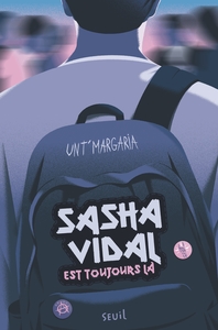 Sasha Vidal est toujours là