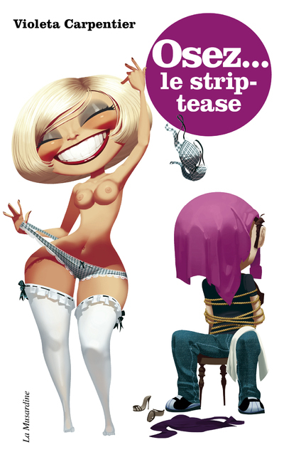 Osez le strip tease
