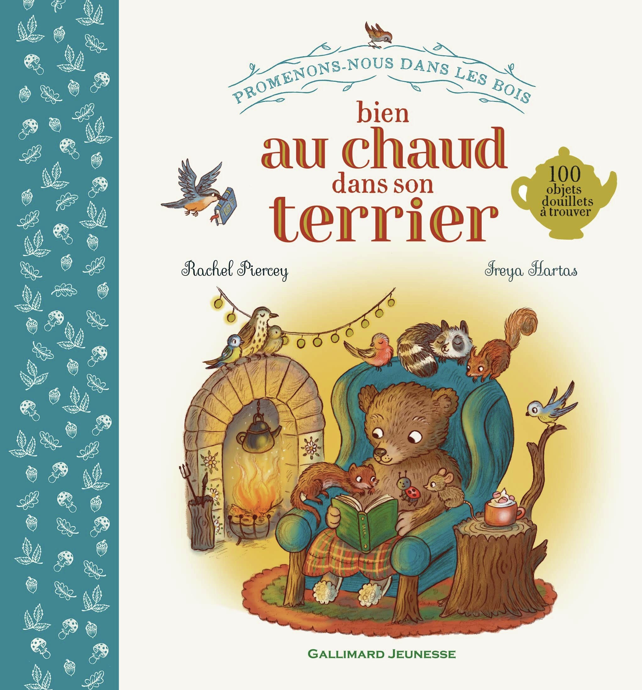 Promenons-nous dans les bois - Bien au chaud dans son terrier