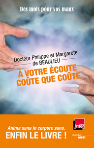 A votre écoute, coute que coute !