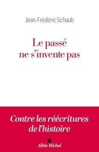 Le Passé ne s'invente pas
