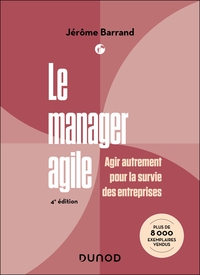 Le manager agile - 4e éd.