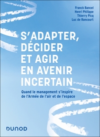 S'adapter, décider et agir en avenir incertain