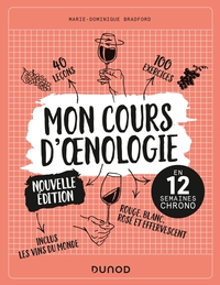 Mon cours d'oenologie - 2 éd. - En 12 semaines chrono