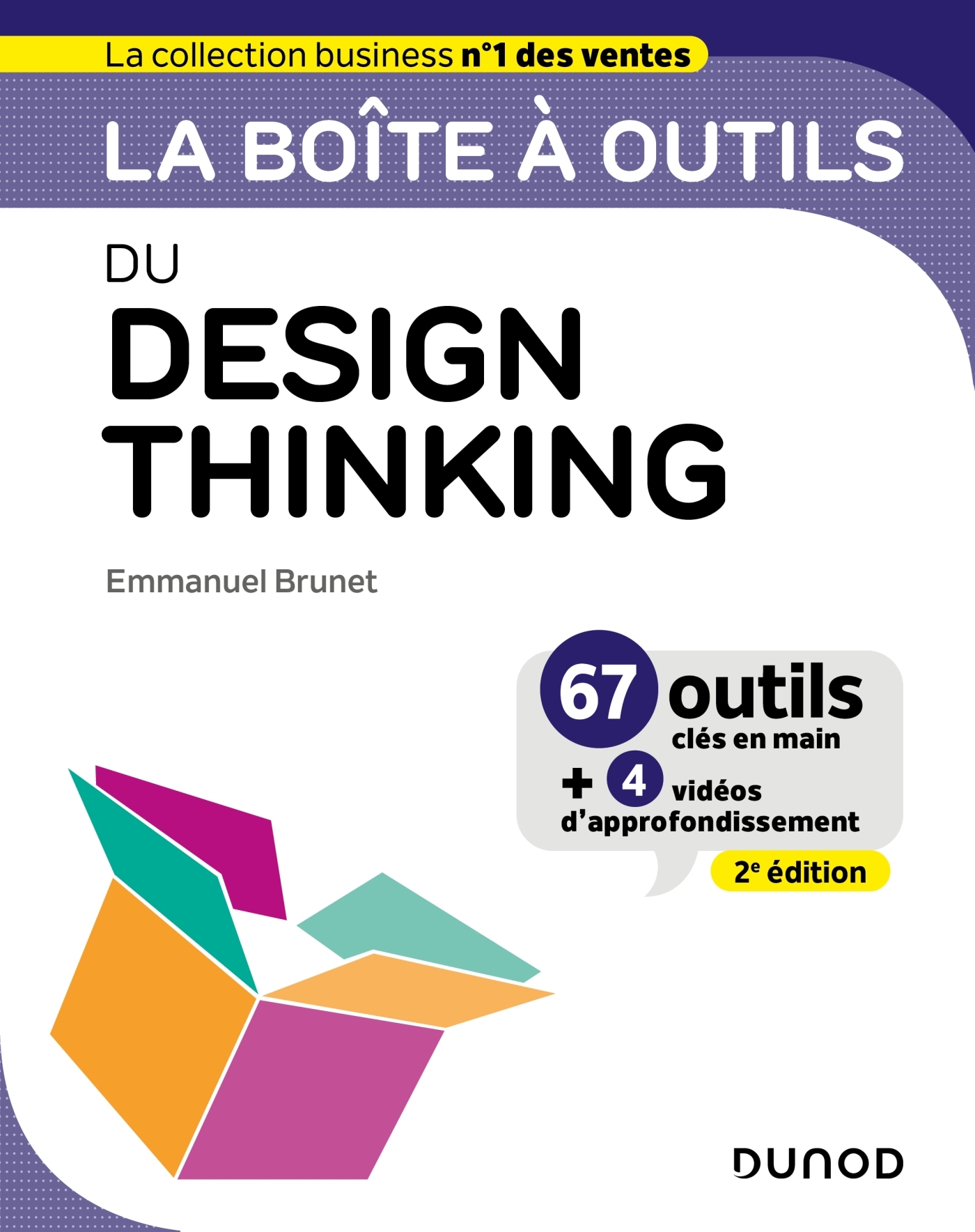 La boîte à outils du Design Thinking - 2e éd.