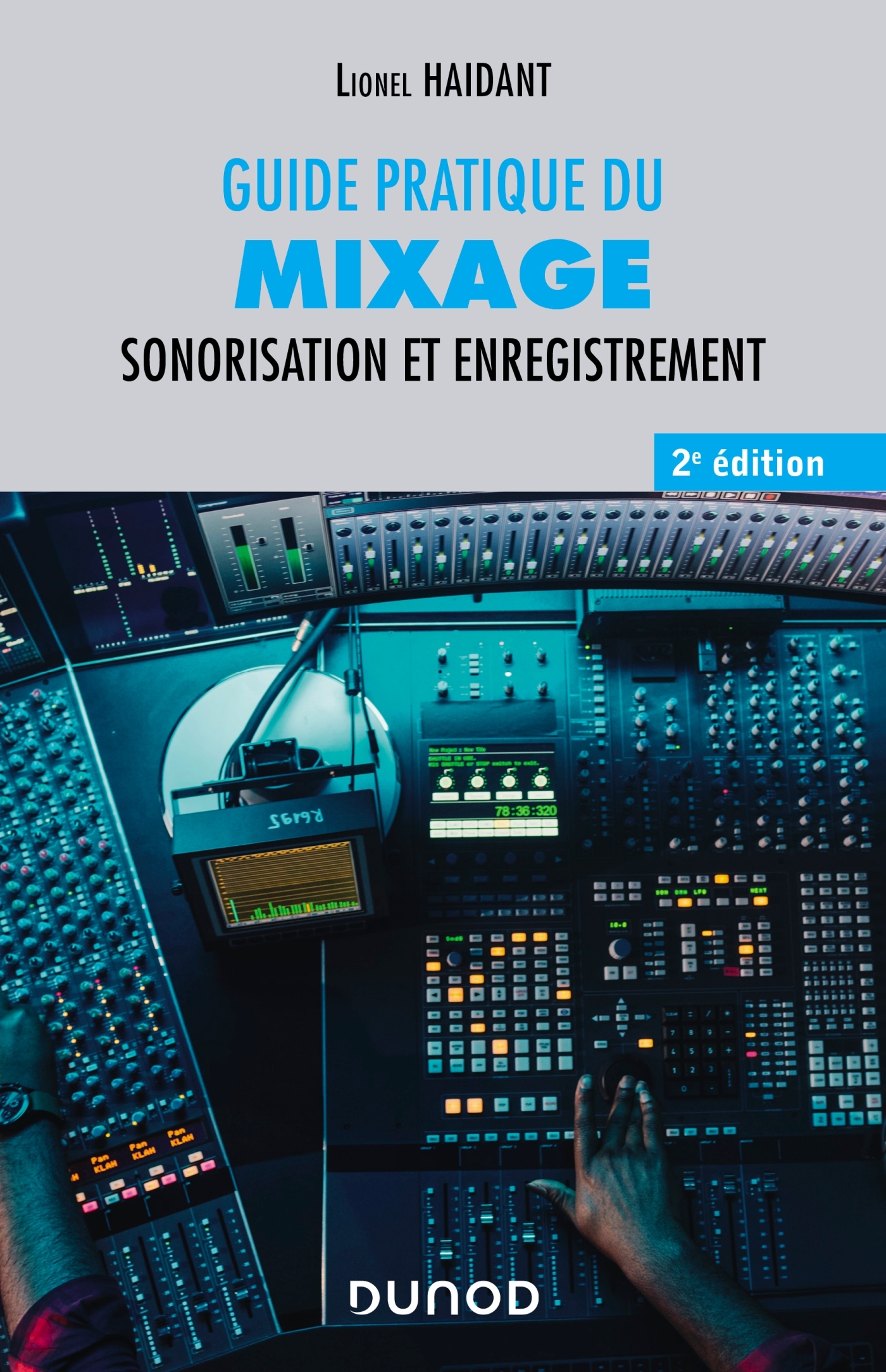 Guide pratique du mixage - 2e éd.