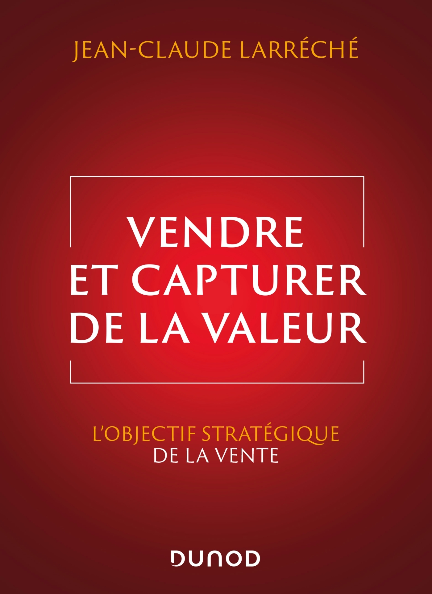 Vendre et capturer de la valeur - Prix de l'Académie des Sciences Commerciales - 2025