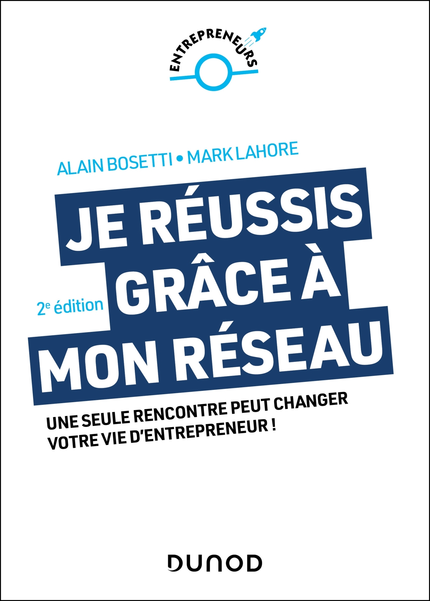 Je réussis grâce à mon réseau - 2e éd.