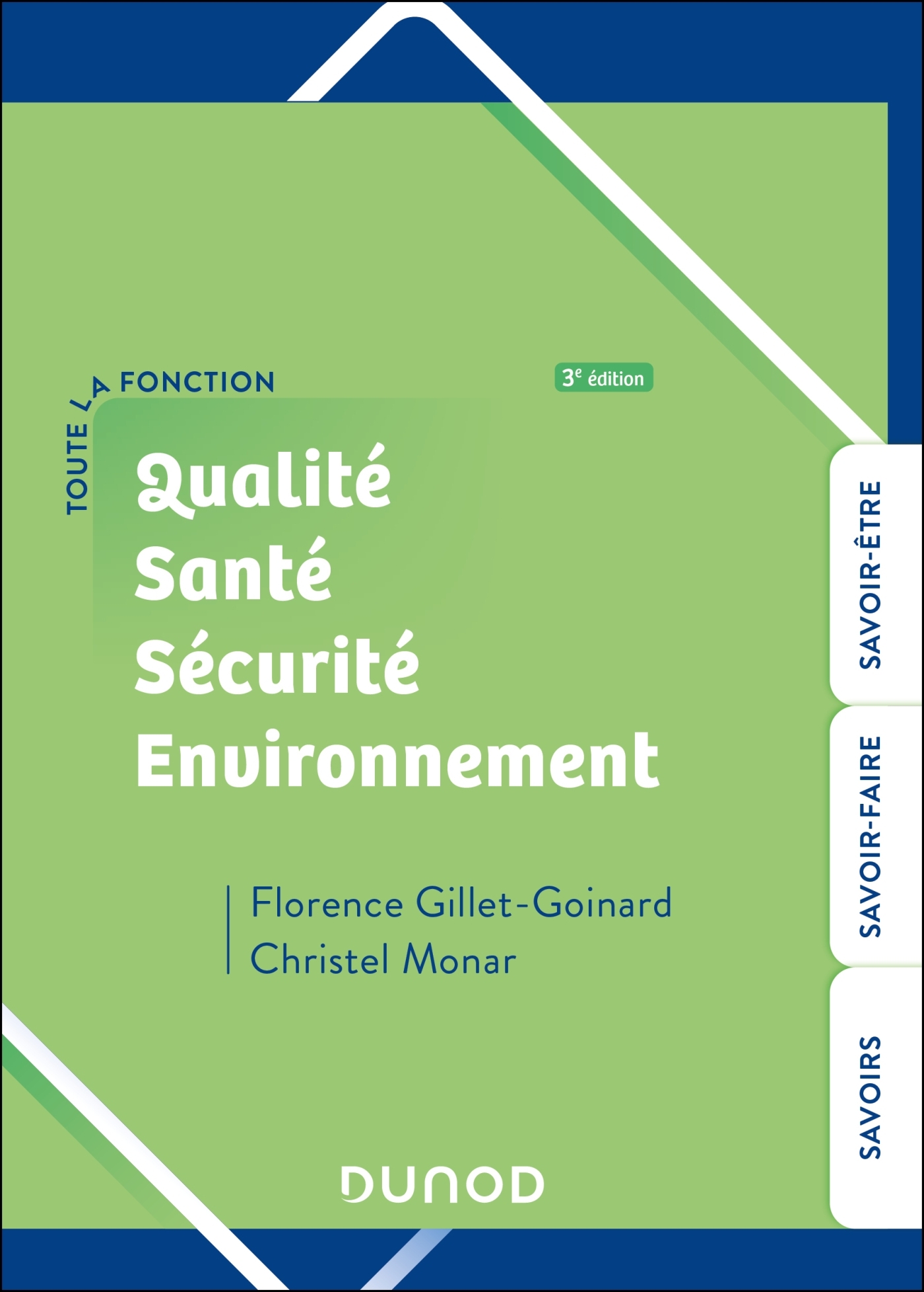 Toute la fonction QSSE - Qualité-Santé-Sécurité-Environnement - 3e éd.
