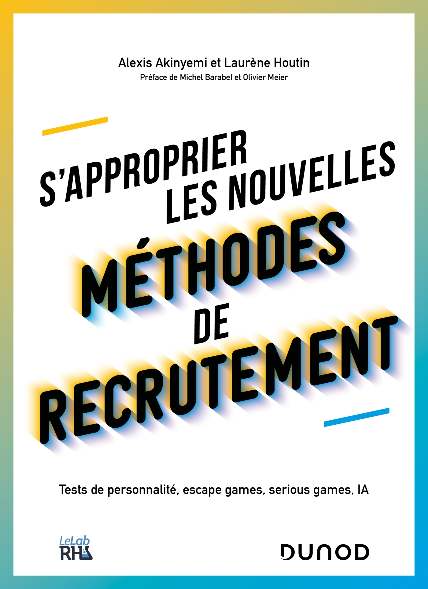 S'approprier les nouvelles méthodes de recrutement