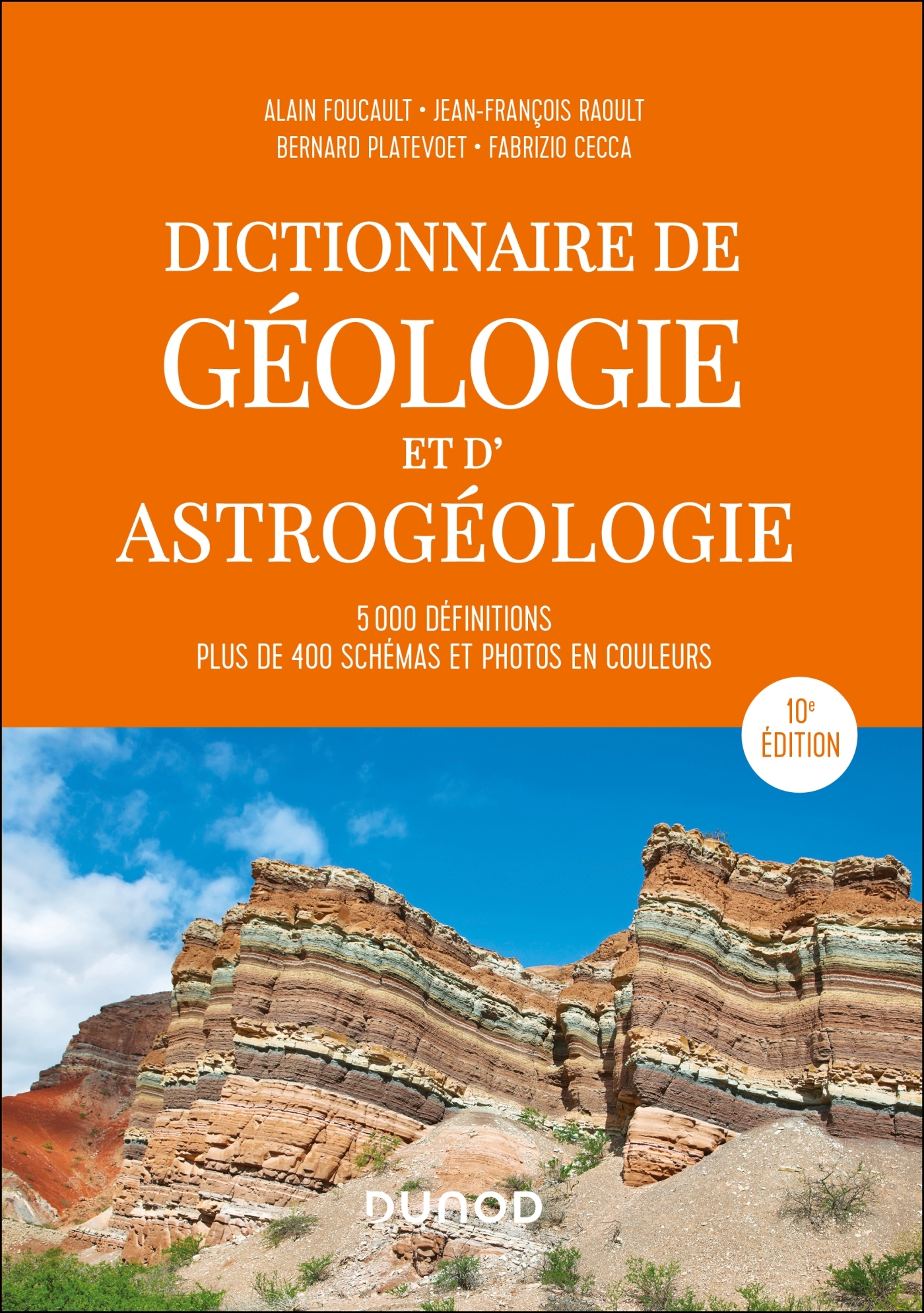 Dictionnaire de géologie et d'astrogéologie - 10e éd.