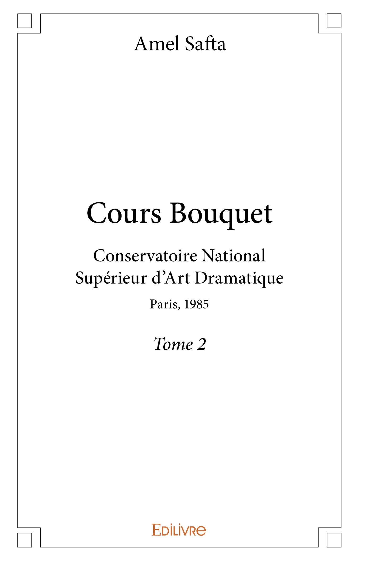 Cours Bouquet - Tome 2