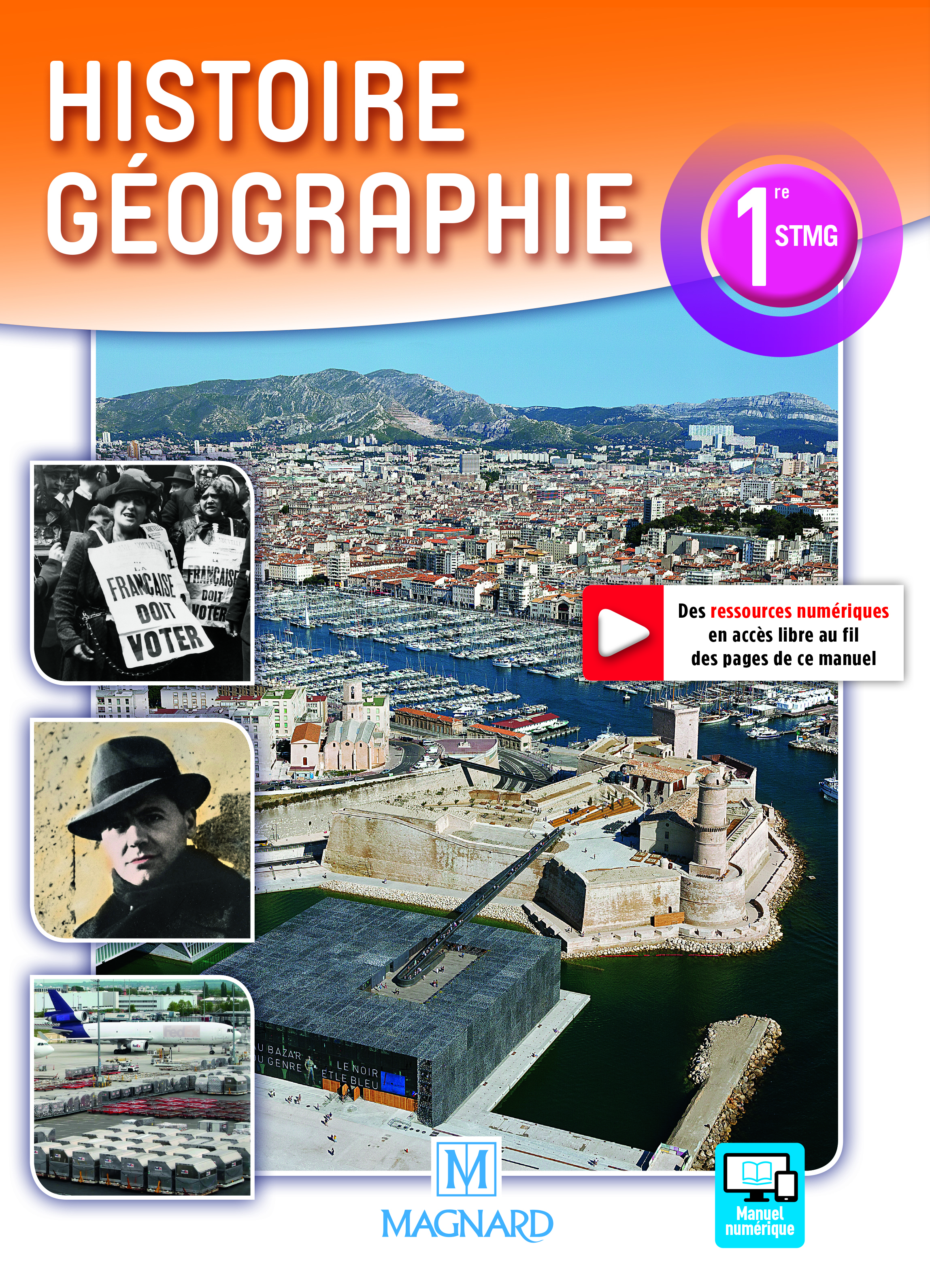 Histoire Géographie 1re STMG (2016) - Manuel élève