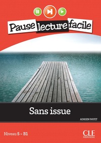 Sans issue Niveau B1