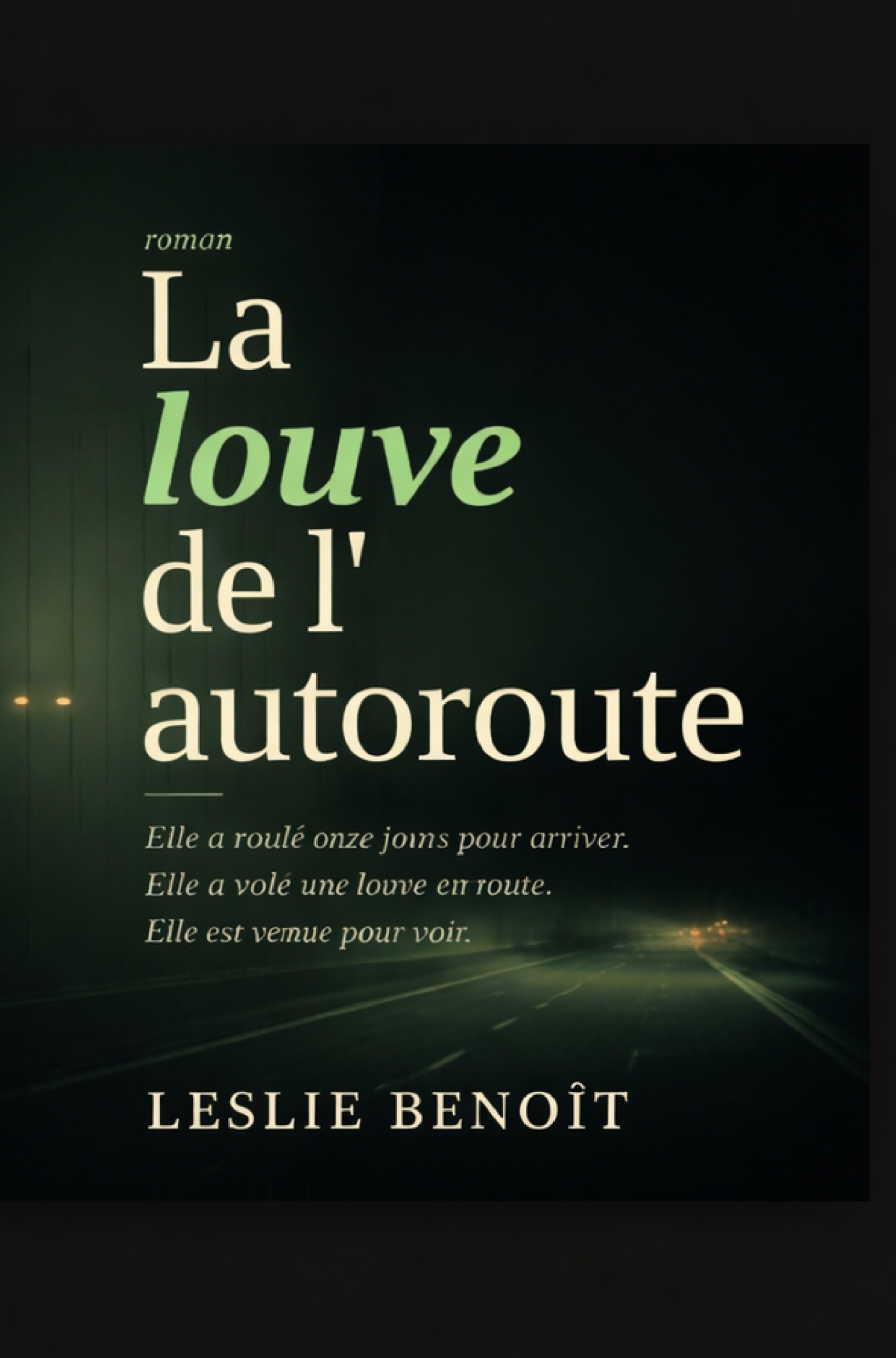 LA LOUVE DE L'AUTOROUTE