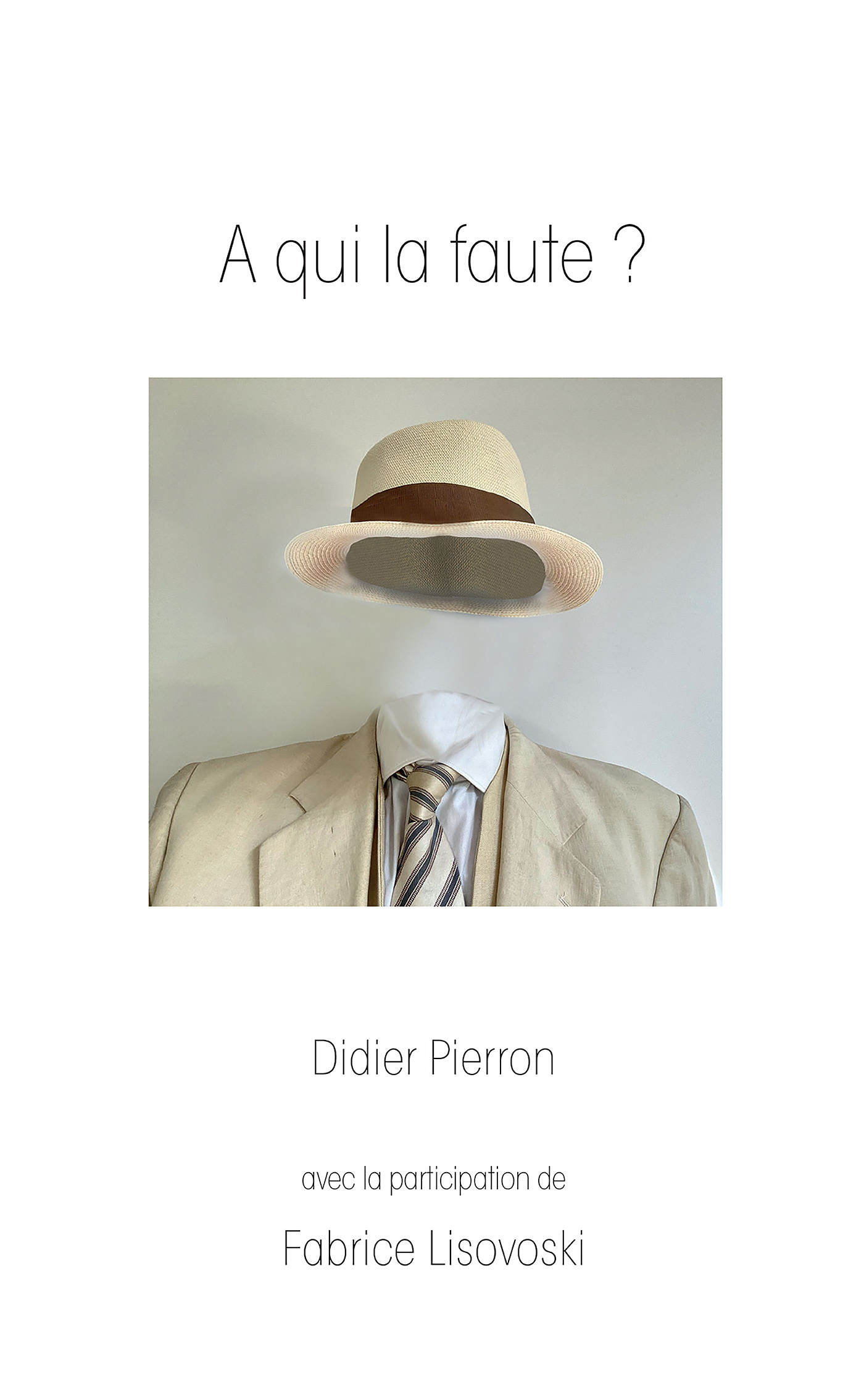 A qui la faute