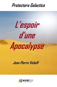L'espoir d'une Apocalypse
