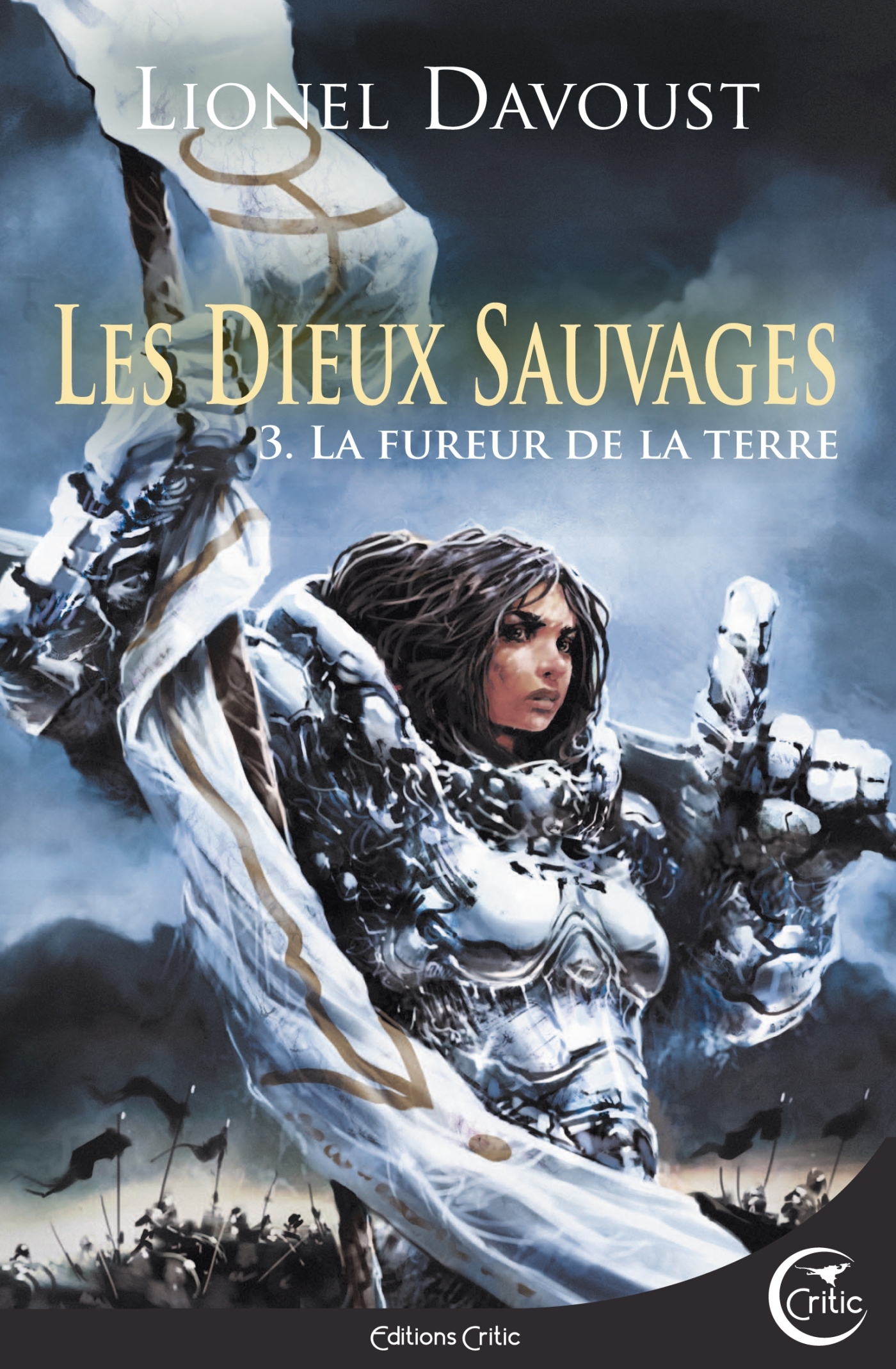 LES DIEUX SAUVAGES 3 - LA FUREUR DE LA TERRE