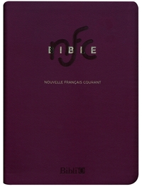 La Bible Nouvelle Français courant - Bordeaux, similicuir, souple, tranches or, mariage, avec les deutérocanoniques