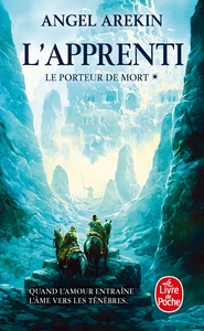 L'Apprenti (Le Porteur de mort, Tome 1)