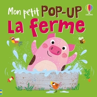 La ferme - Mon petit pop-up - Dès 1 an