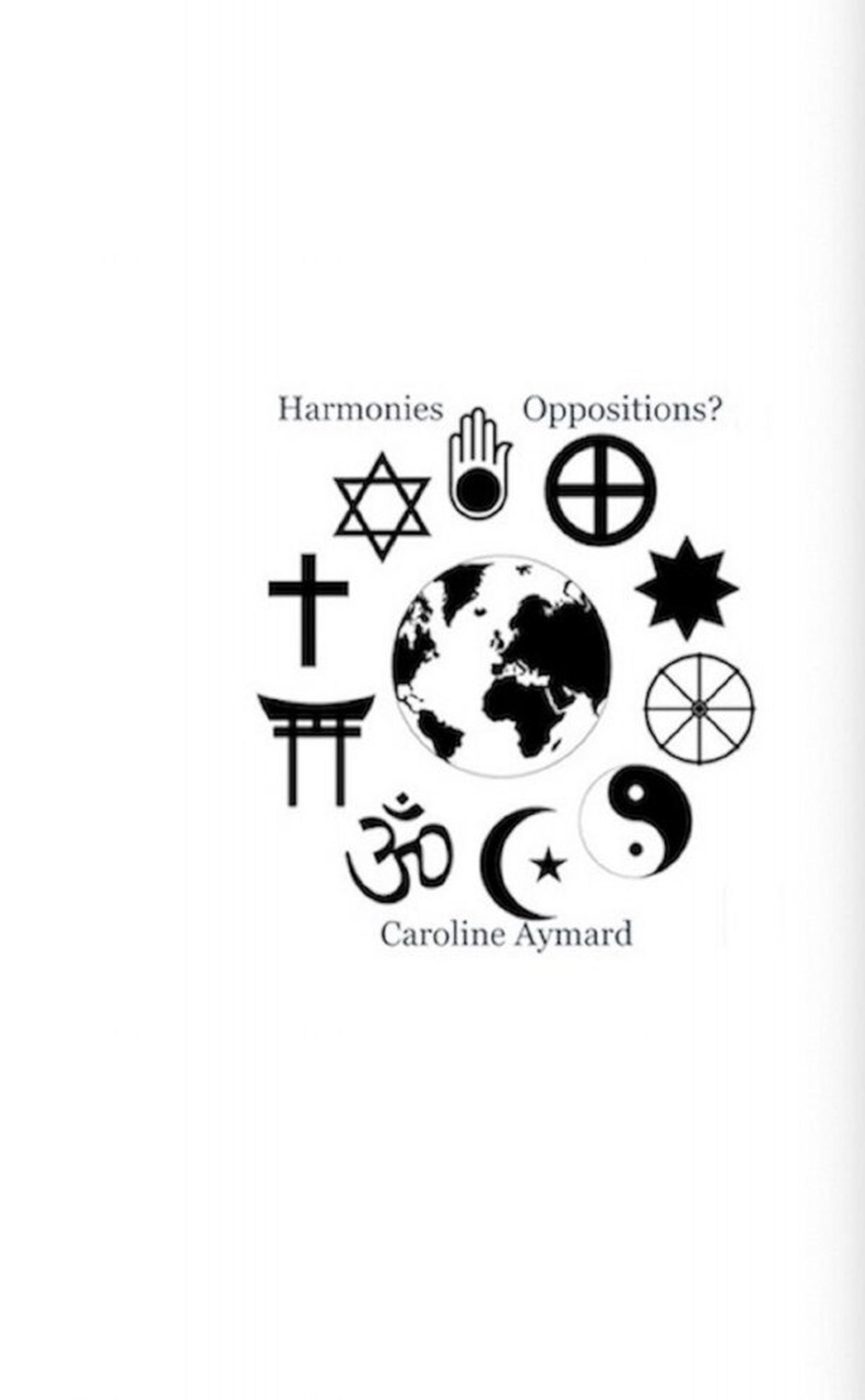 Harmonies Oppositions?