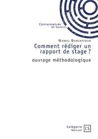 Comment rédiger un rapport de stage ?