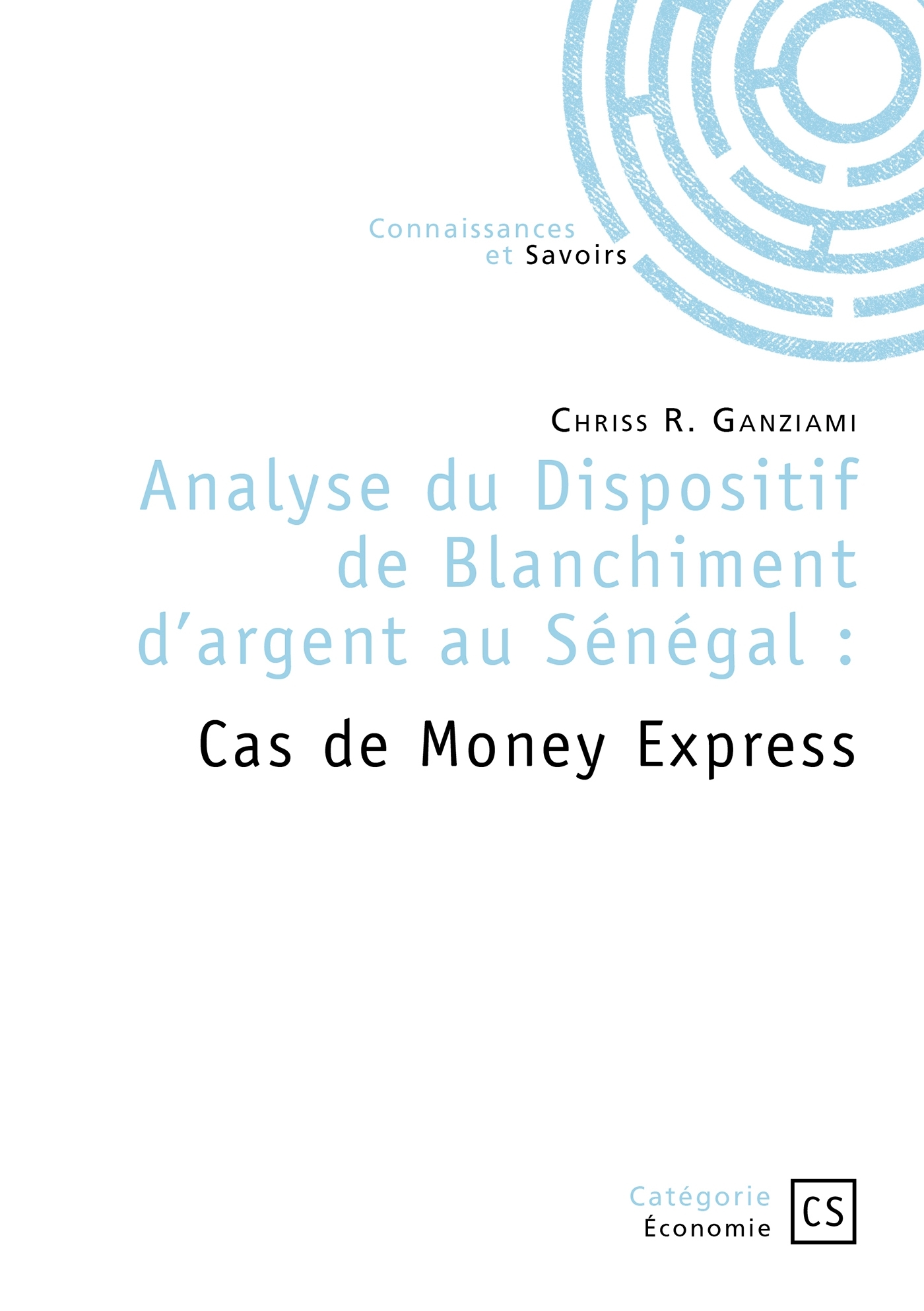 Analyse du Dispositif de Blanchiment d'argent au Sénégal
