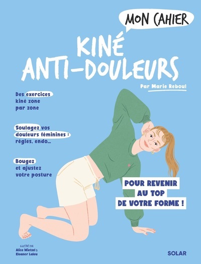 Mon cahier Kiné anti-douleur