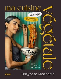 Ma cuisine végétale à partager - 80 recettes d'Asie et d'Orient