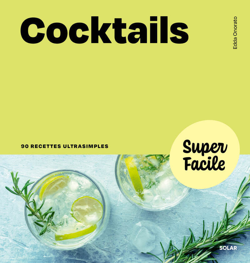 Cocktails - Super Facile
